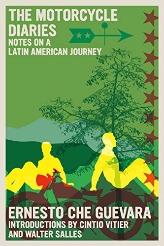 The Motorcycle Diaries: Notes on a Latin American Journey (The Che Guevara Library)