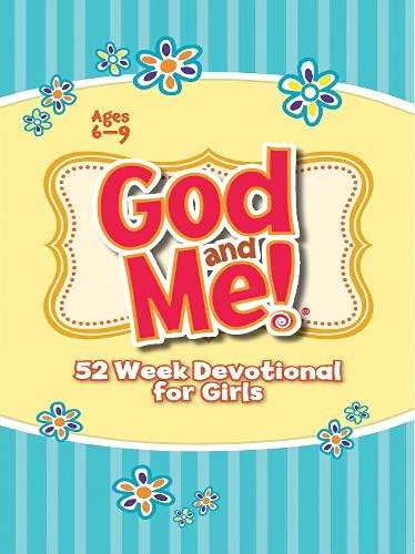 God and Me! 52 Week Devotional for Girls: Ages 6-9