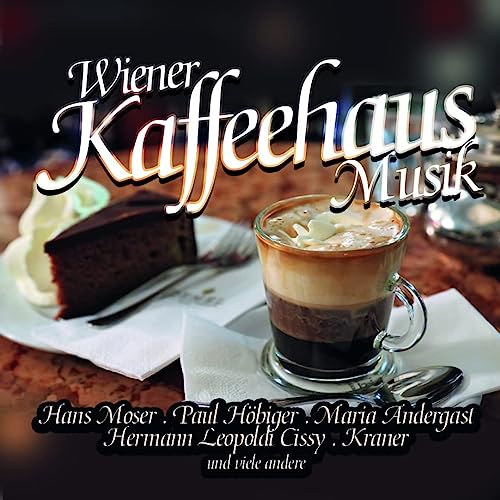 Wiener Kaffeehaus Musik (Viennese coffee house music)