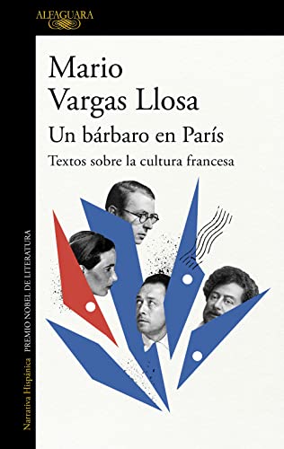 Un brbaro en Pars: Textos sobre la cultura francesa (Spanish Edition)