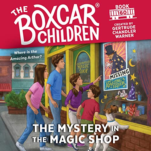 The Mystery in the Magic Shop: The Boxcar Children Mysteries, Book 160