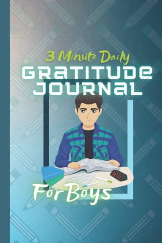 3 Minute Daily Gratitude Journal for Kids Ages 8-12 Boys: Teach Mindfulness With Prompts Fun Writing Paperback