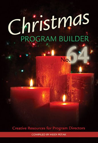 Christmas Program Builder No. 64: Creative Resources for Program Directors (Lillenas Drama)