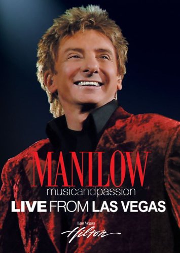 Barry Manilow: Music and Passion Live From Las Vegas [DVD]