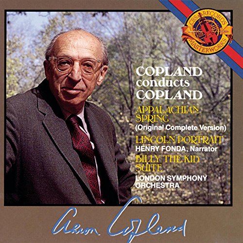 Copland Conducts Copland, Lincoln Portrait, Appalachian Spring, Billy The Kid, Suite