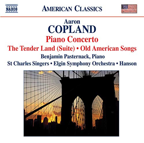Copland: Piano Concerto - The Tender Land (Suite); Old American Songs
