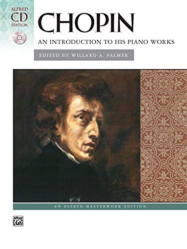 Chopin: An Introduction to his Piano Works (Book & CD)