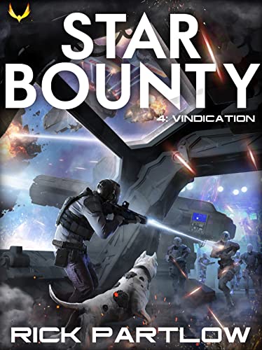 Star Bounty: Vindication: (A Military Sci-Fi Series)