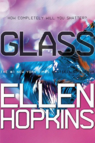 Glass (Crank Book 2)