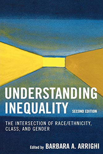 Understanding Inequality: The Intersection of Race/Ethnicity, Class, and Gender