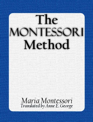 The Montessori Method (Illustrated)
