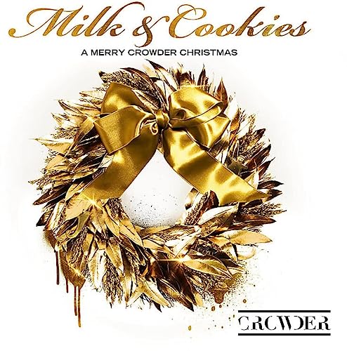 Milk & Cookies: A Merry Crowder Christmas