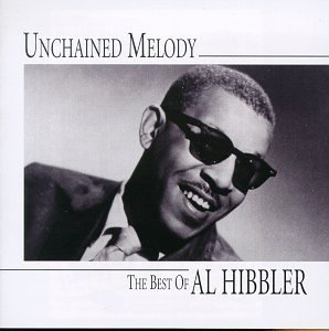 Unchained Melody: Best of Al Hibbler