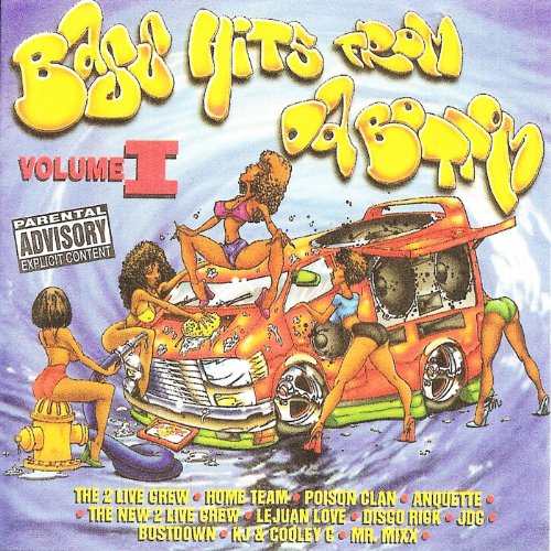 Bass Hits From Da Bottom Vol. 1 [Explicit]