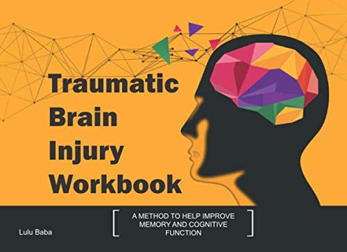 Traumatic Brain Injury Workbook: Lulu Baba, Traumatic Brain Injury Workbook, Improve Memory Book, Improve Cognitive Function Book, TBI Workbook, Brain Injury Book,