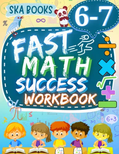 Fast Math Success Workbook Grade 6-7: 6th to 7th Grade Math Workbook of Pre Algebra, Percent, Geometry, Inequalities, and Statistics With Answers