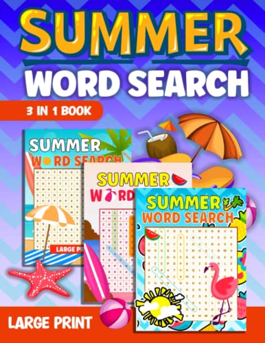 3 In 1 Summer Word Search Puzzle Book For Adults: Large Print Word Search, Anti-Eye Strain, relaxation for Adults, Seniors & Teens