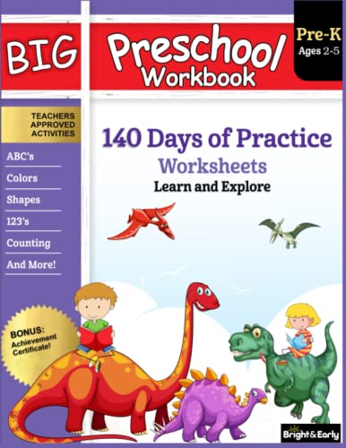 Big Preschool Workbook: Ages 2-5, 140+ Worksheets of PreK Learning Activities, Fun Homeschool Curriculum, Help Pre K Kids Math, Counting, Alphabet, Colors, Size & Shape, 2-4 Dinosaur Kindergarten Prep