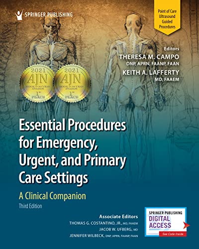 Essential Procedures for Emergency, Urgent, and Primary Care Settings, Third Edition: A Clinical Companion