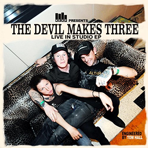 Kexp Presents: The Devil Makes Three Live in Studio - EP