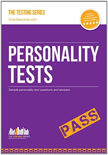 PERSONALITY TESTS: 100's of Questions, Analysis and Explanations to find your personality traits and suitable job roles (Testing Series)