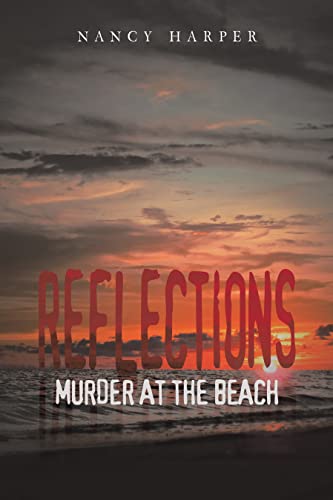 Reflections: Murder at the Beach