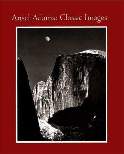 Ansel Adams: Classic Images