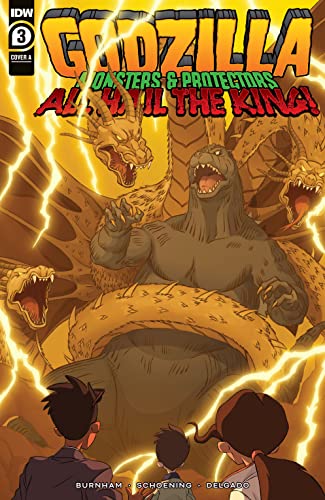 Godzilla: Monsters & ProtectorsAll Hail the King! #3 (of 5)