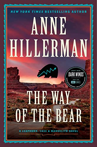 The Way of the Bear: A Novel (A Leaphorn, Chee & Manuelito Novel Book 26)