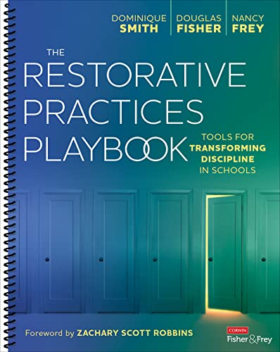 The Restorative Practices Playbook: Tools for Transforming Discipline in Schools