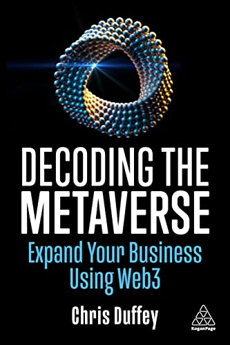 Decoding the Metaverse: Expand Your Business Using Web3