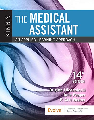 Kinn's The Medical Assistant - E-Book: An Applied Learning Approach
