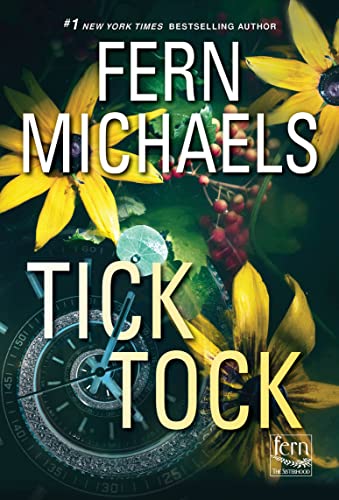 Tick Tock: A Thrilling Novel of Suspense (Sisterhood Book 34)