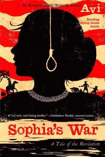 Sophia's War: A Tale of the Revolution