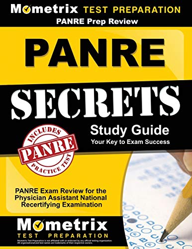 PANRE Prep Review: PANRE Secrets Study Guide: PANRE Review for the Physician Assistant National Recertifying Examination