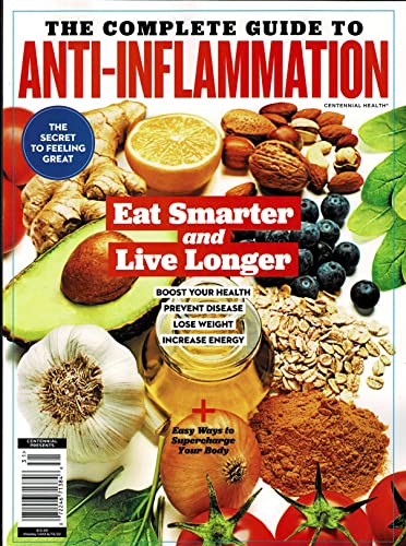 The Complete Guide to Anti-Inflammation Magazine - 2022