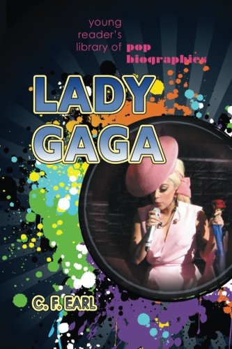 Lady Gaga (Young Readers Library of Pop Biographies)