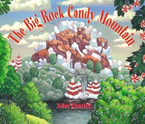 The Big Rock Candy Mountain