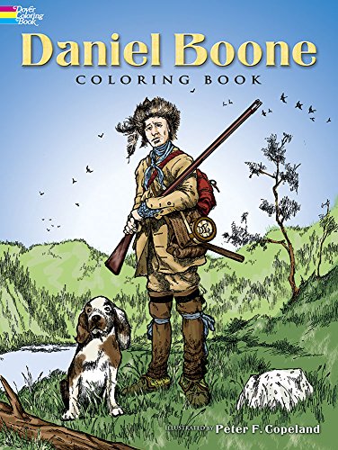 Daniel Boone Coloring Book (Dover American History Coloring Books)