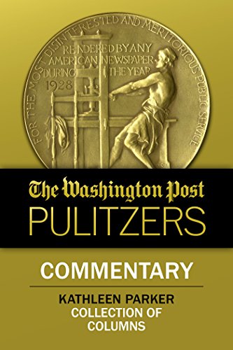 The Washington Post Pulitzers: Kathleen Parker, Commentary