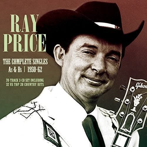 Ray Price: The Complete Singles - As & Bs, 1950-62