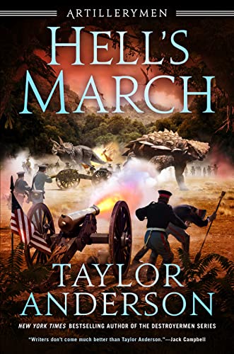 Hell's March (Artillerymen Book 2)