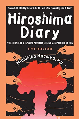 Hiroshima Diary: The Journal of a Japanese Physician, August 6-September 30, 1945