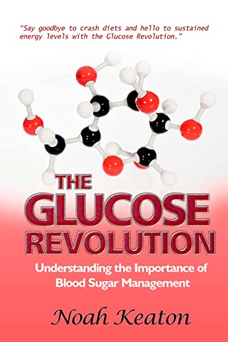 THE GLUCOSE REVOLUTION:: Understanding the Importance of Blood Sugar Management