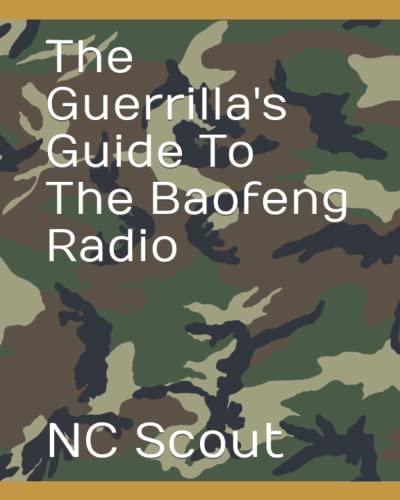 The Guerrilla's Guide To The Baofeng Radio