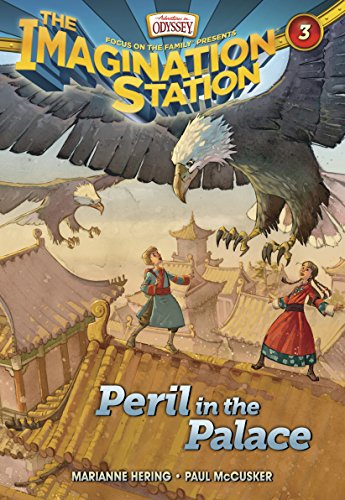 Peril in the Palace (AIO Imagination Station Books Book 3)