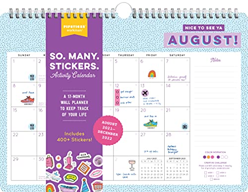 So. Many. Stickers. Activity Calendar 2021-2022: A 17-Month Wall Calendar to Keep Track of Your Life (Pipsticks+Workman)