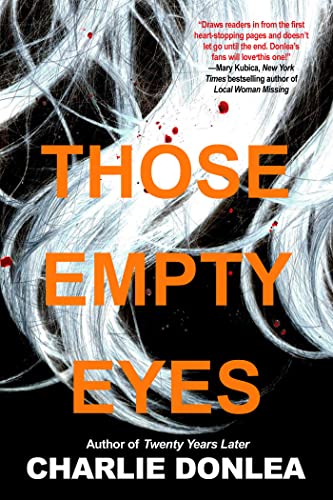 Those Empty Eyes: A Chilling Novel of Suspense with a Shocking Twist