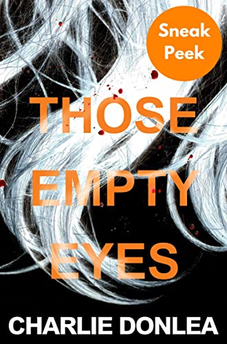 Those Empty Eyes: Sneak Peek