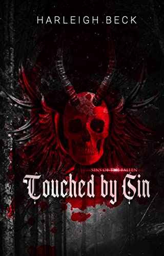 Touched By Sin: A Dark Paranormal Romance (Sins of The Fallen Book 1)